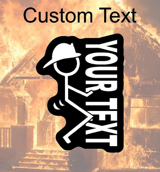 Custom Text Firefighter F*CK Stickman Custom Vinyl Decal